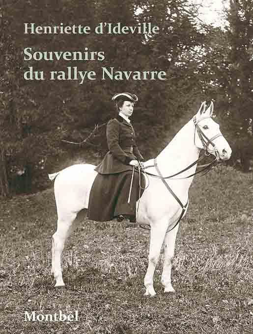 Souvenirs du rallye Navarre d'Henriette d'Ideville