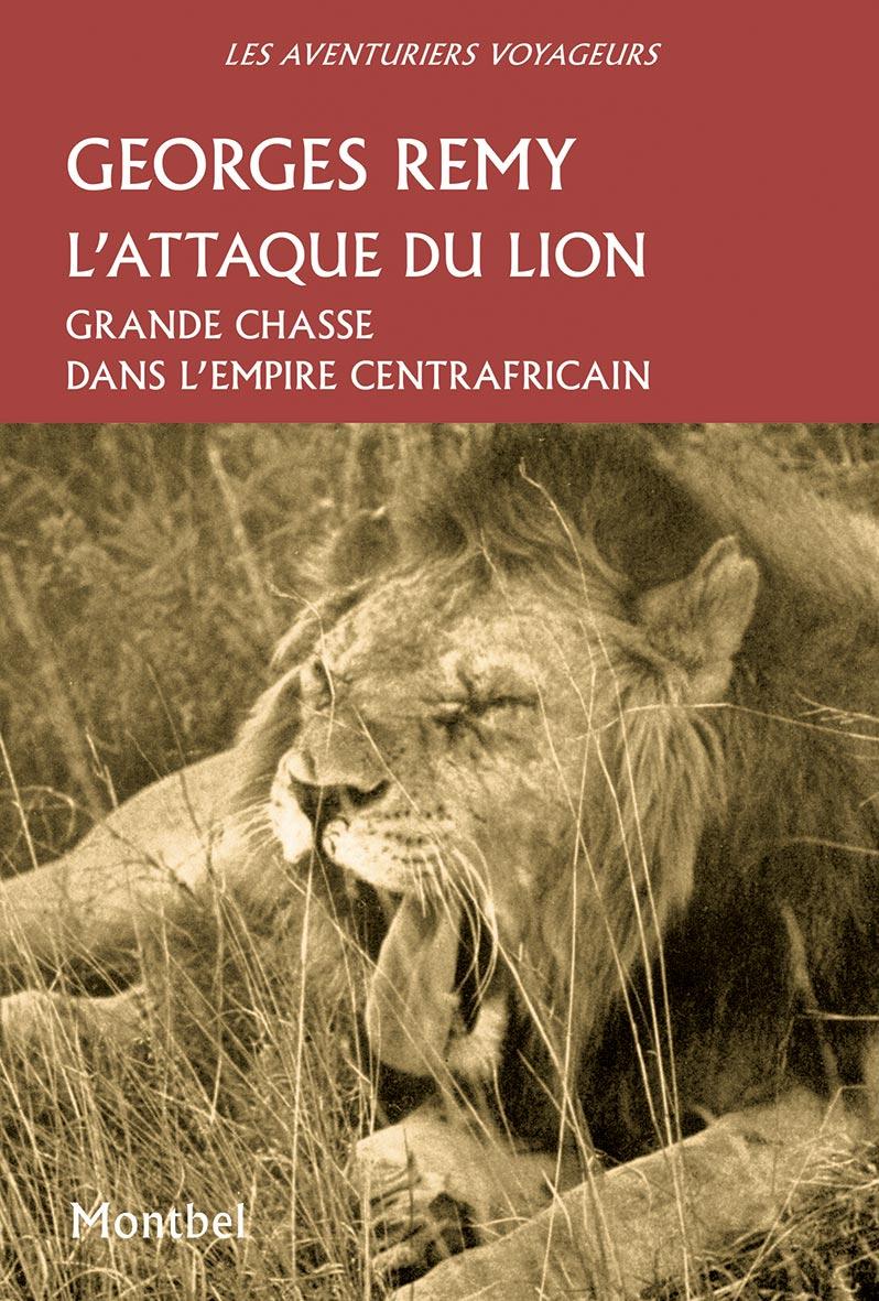 L’Attaque du lion de Georges Remy