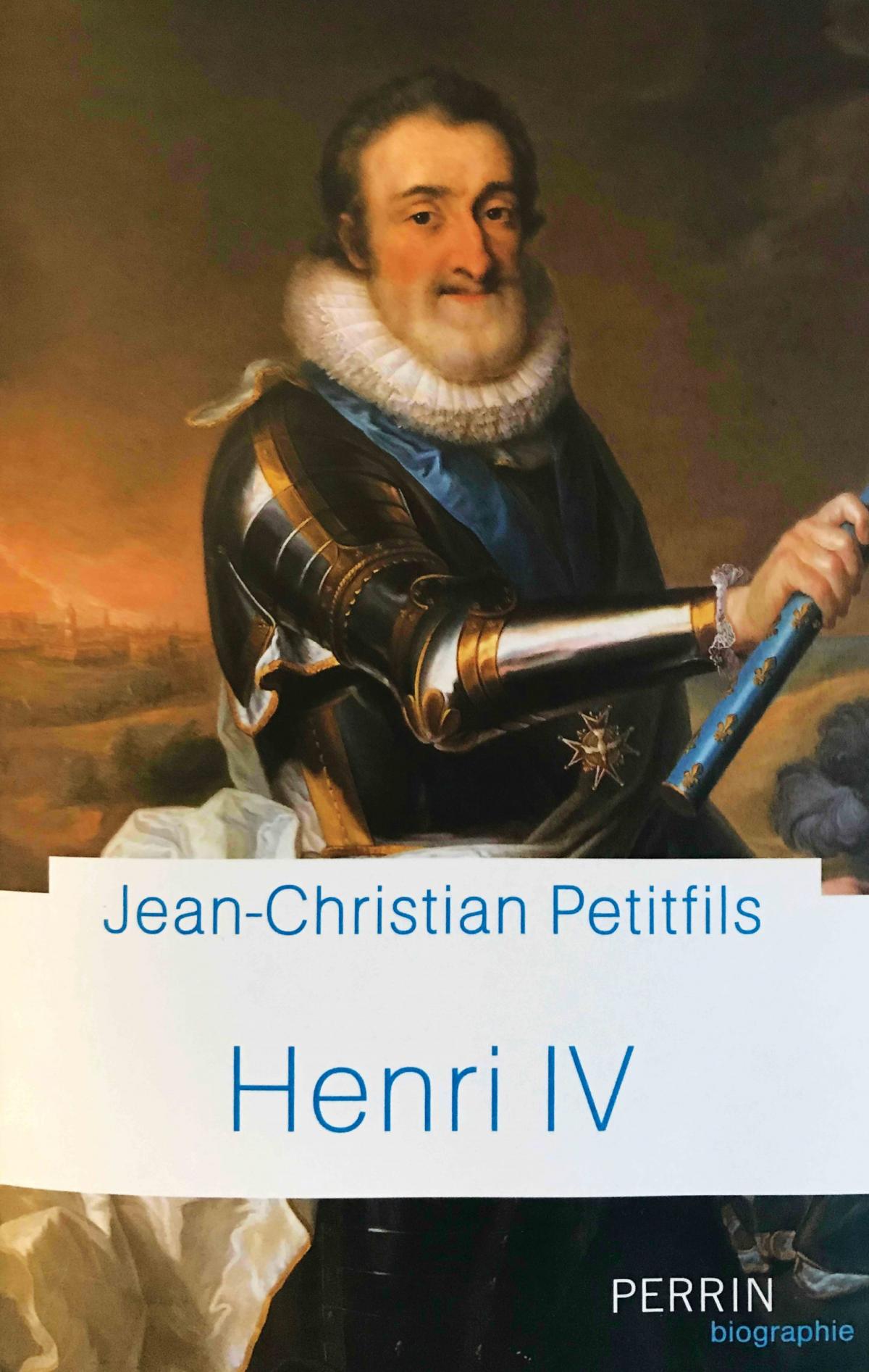 Henri IV de Jean-Christian Petitfils